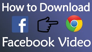 How to Download Facebook Video With Google Chrome  2016 [upl. by Timmi]