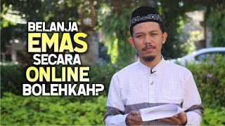 BOLEHKAH BELANJA EMAS SECARA ONLINE [upl. by Hedley]