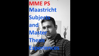 MME PS  RWTH Aachen MSM Maastricht Subjects and Master Thesis Experiences [upl. by Leitao]