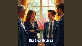 Biz Sizi Ararız [upl. by Dalt]