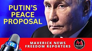 Putins Peace Deal  Maverick News Top Stories [upl. by Ricardama]