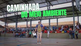 DOCUMENTÁRIO  Caminhada Do Meio Ambiente  Ipixuna Do Pará [upl. by Persons884]