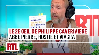 Abbé Pierre hostie et viagra  le 2e Oeil de Philippe Caverivière [upl. by Centonze]