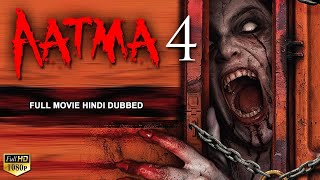 AATMA 4  Superhit Hindi Dubbed Full Movie  Horror Movies In Hindi  Horror Movie  South Movie [upl. by Alleber]