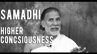 What is Samadhi How to Achieving Higher Consciousness and Living Your Best Life [upl. by Mouldon747]