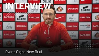 “It’s great to commit my future here”  Evans On New Deal  Interview [upl. by Drye657]