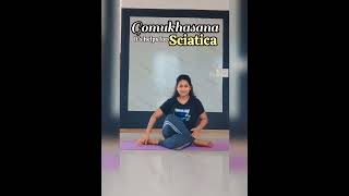 Gomukhasana its helps for Sciatica  Mayurakshi Biswas [upl. by Warp808]