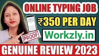 Online Typing Jobs Online Typing Jobs At Home Workzly  Workzlyin Review Workzlyin Real or Fake [upl. by Leighland16]