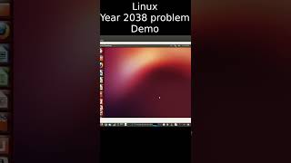 Linux Year 2038 Problem Demo [upl. by Toni852]