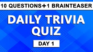 Daily General Knowledge Trivia Quiz  Day 1 10 Questions and Brainteaser [upl. by Macdougall869]