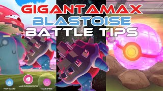 GIGANTAMAX Blastoise Battle Tips [upl. by Revorg151]