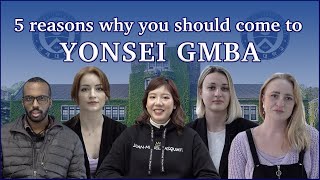 5 reasons Why you should come to Yonsei GMBA  Yonsei Global MBA 2022 [upl. by Aretta]