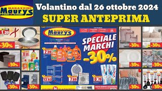 volantino MAURYS dal 26 ottobre 2024 ✅ anteprima Speciale Marchi 🔥 Offerte e promozioni casa cucina [upl. by Yenffad]