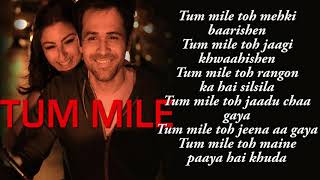 Tum Mile  Title Track Video  Emraan Hashmi Soha Ali Khan [upl. by Elocaj]