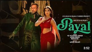 PAYAL SONG Official Video YO YO HONEY SINGH  NORA FATEHI  PA [upl. by Hi508]