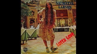 NICOLETTE LARSON Lotta love extended remix perso 1978 [upl. by Aroled]