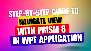 WPF Switching Views With Navigation Using MVVM with Prism 8 region [upl. by Yenot]