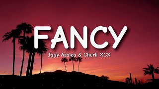 Iggy Azalea  Fancy Lyrics feat Charli XCX [upl. by Ynamad]