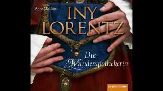 Iny Lorentz Die Wanderapothekerin [upl. by Auqinal]