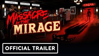 Massacre At The Mirage  Official Release Date Trailer [upl. by Eilram801]