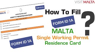 Malta Work Permit Form ID 1A How to Fill Malta Work Permit Form ID 1A Malta Residence Card Form [upl. by Kampmeier904]