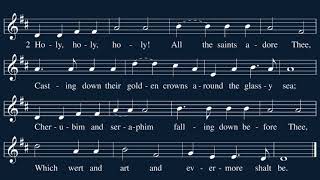 Hymn 507 Holy Holy Holy [upl. by Kneeland]