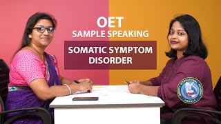 OET Sample Speaking  Somatic Symptom Disorder [upl. by Kline]