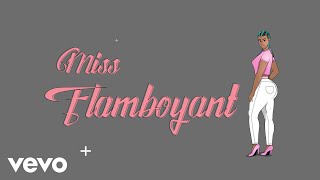 Freeman Prixx  Miss Flamboyant Official Audio [upl. by Hevak453]