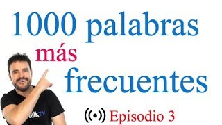 1000 palabras más utilizadas en inglés Episodio 3 2018 [upl. by Gilman]