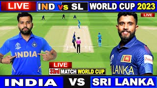 Live IND Vs SL ICC World Cup 2023  Live Match Centre  India Vs Sri Lanka  1st Inning [upl. by Alcine183]