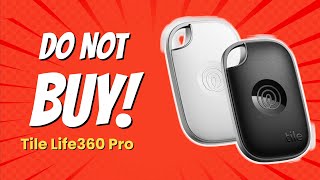 DONT BUY Tile Life360 Pro Before Watching This 😱 10 Shocking Reasons [upl. by Havot]