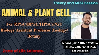 Animal and Plant Cells CSIRGATENEET RPSCMPPSCHPSCBPSC PGT BIOLOGY ZOOLOGYBOTANY [upl. by Caralie]