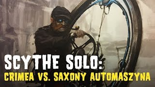 Scythe Solo  Crimea vs Saxony [upl. by Sardse]