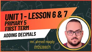 5th Grade Math Estimating and Modeling Decimal Addition Lessons 6 amp 7  Ahmed Magdy [upl. by Tosch430]