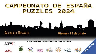 CAMPEONATO DE ESPAÑA PUZZLES 2024  CATEGORÍA PUZZLECHESS [upl. by Ethelinda504]