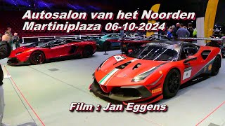 Autosalon van het Noorden Martiniplaza 06 10 2024 [upl. by Aronoel]