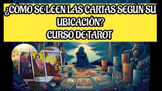 ¿Cómo se leen las cartas del TAROT según su ubicación consejos para ti [upl. by Hnib]