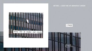 Mitski  I Will Official Audio [upl. by Gladis]