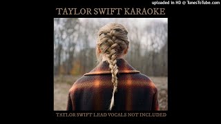 Taylor Swift  champagne problems Karaoke Version [upl. by Nulubez802]