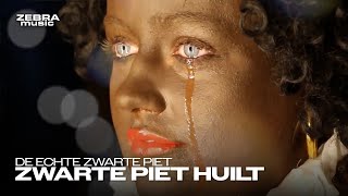 De Echte Zwarte Piet  Zwarte Piet Huilt [upl. by Naoma]