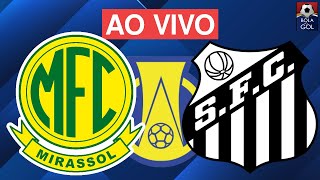 MIRASSOL 0 X 0 SANTOS  BRASILEIRRÃO SÉRIE B  DÉCIMA SEGUNDA RODADA [upl. by Arbrab802]