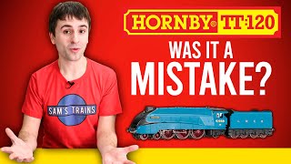 Hornby TT120  Was It A Mistake [upl. by Narayan]