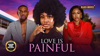 LOVE IS PAINFUL EDDIE WATSONAngel UnigweUCHE MONTANA Venita Akpofure Latest Nigerian Movie 2024 [upl. by Vokay898]