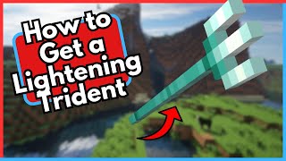 How to Get a Lightening Trident in Minecraft [upl. by Sebbie]