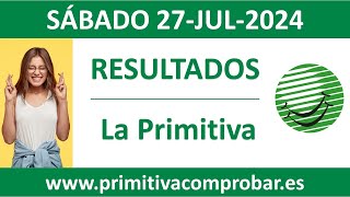 Resultado del sorteo La Primitiva del sabado 27 de julio de 2024 [upl. by Pegasus]