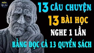 🗣 LỜI HỨA  13 Câu Chuyện Cuộc Sống 13 Bài Học Nghe 1 Lần Bằng Đọc Cả 13 Quyển Sách  NMX [upl. by Cr]