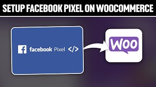 How To Setup Facebook Pixel on WooCommerce 2024 Full Tutorial [upl. by Farman765]