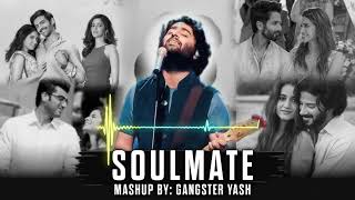 Soulmate Mashup By Gangster Yash ll Lofi Slowed Reverb Song ll Non Copyright Songs ll [upl. by Autry]