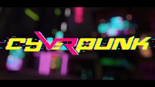 Lets Play cyVeRpunk VR Early Access amp Initial Impressions Review [upl. by Haisi173]