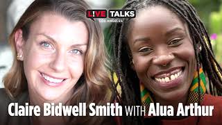 Claire Bidwell Smith in conversation with Alua Arthur at Live Talks Los Angeles [upl. by Graig]